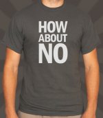 how-about-no-t-shirt-6dollarshirts-1.jpg